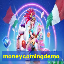 moneycomingdemo