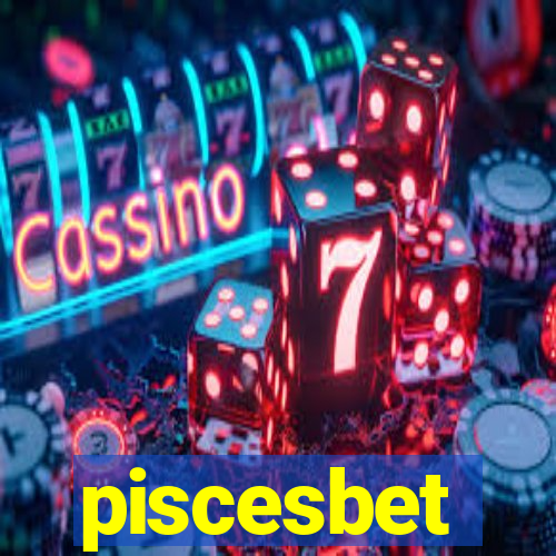 piscesbet