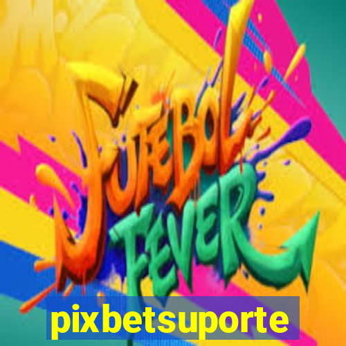 pixbetsuporte