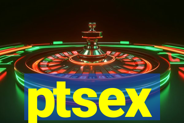 ptsex