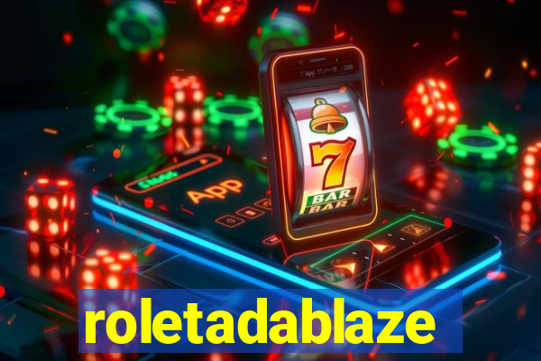 roletadablaze