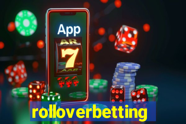 rolloverbetting