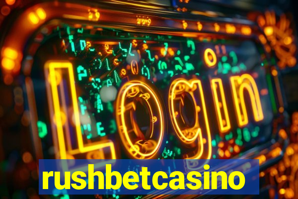 rushbetcasino