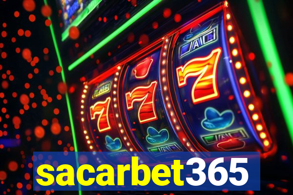 sacarbet365