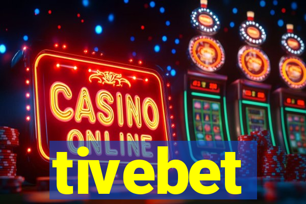 tivebet