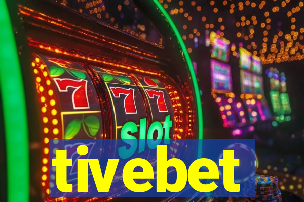 tivebet