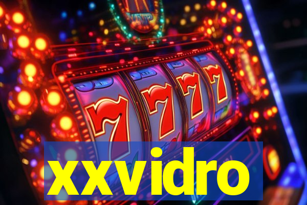 xxvidro