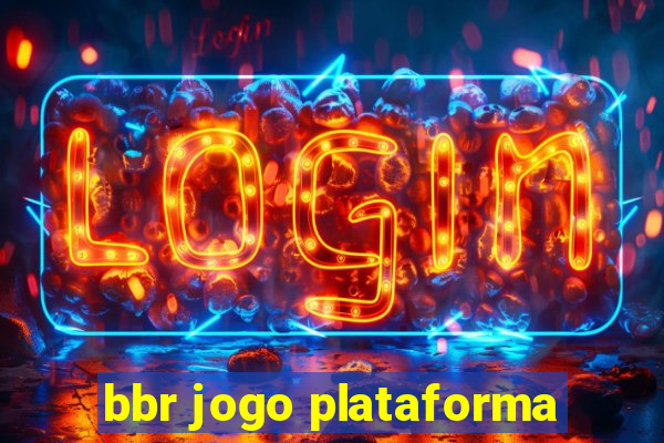 bbr jogo plataforma