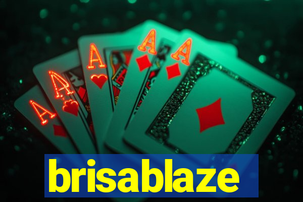 brisablaze