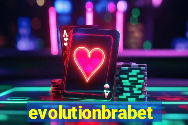 evolutionbrabet