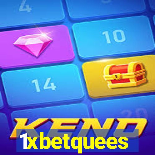 1xbetquees