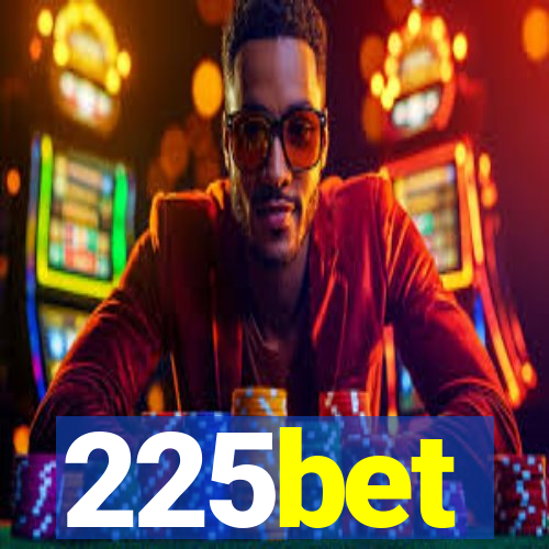 225bet