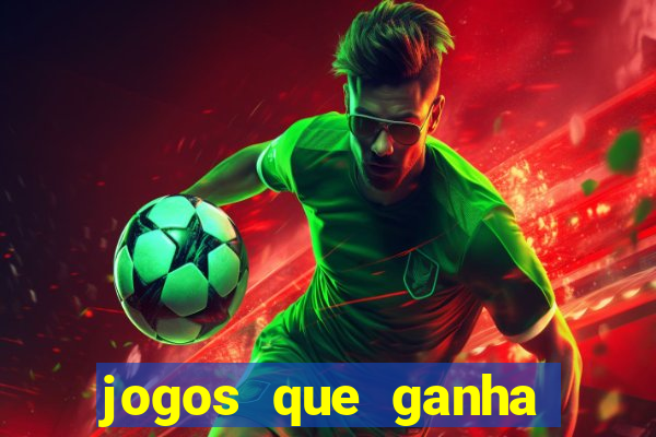 jogos que ganha dinheiro sem precisar depositar