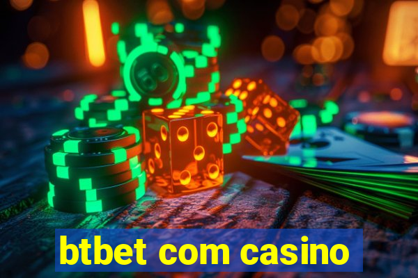 btbet com casino