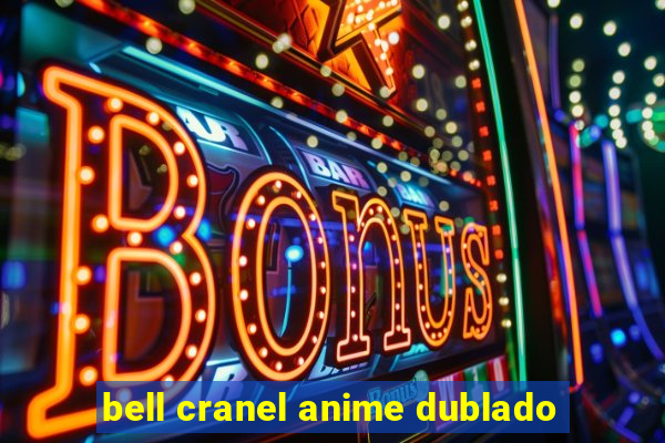 bell cranel anime dublado