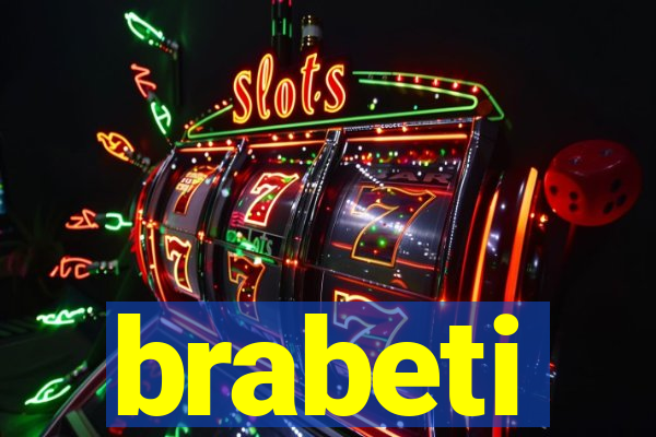 brabeti