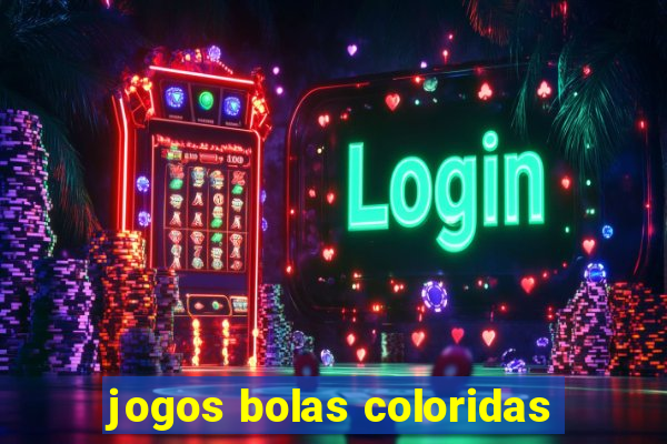 jogos bolas coloridas