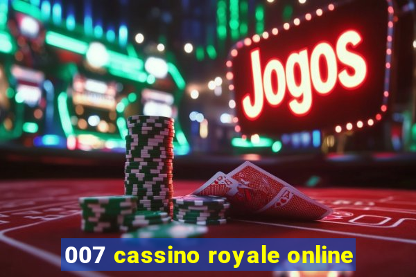 007 cassino royale online