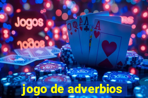 jogo de adverbios