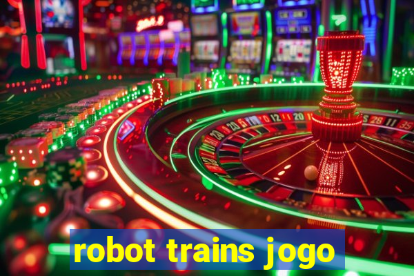 robot trains jogo