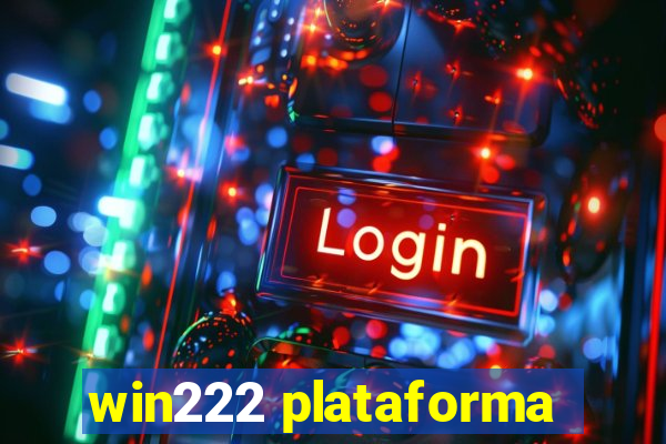 win222 plataforma