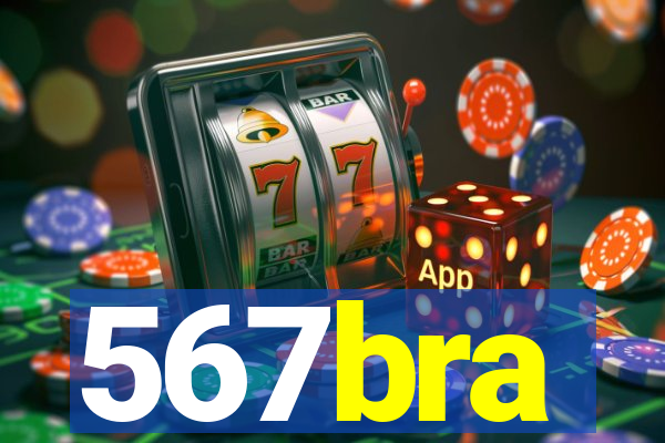 567bra