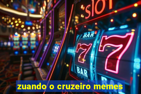 zuando o cruzeiro memes