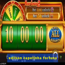 edilson capetinha fortuna