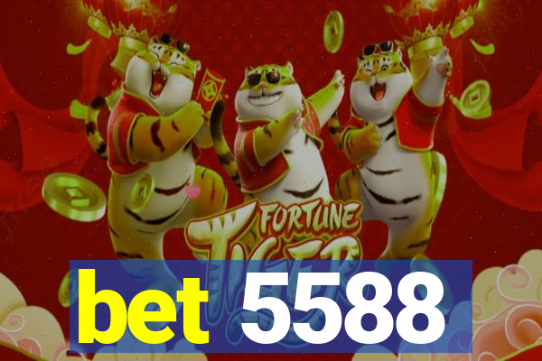 bet 5588