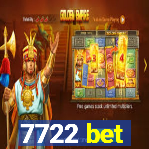 7722 bet