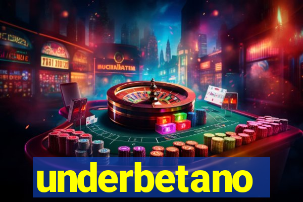 underbetano