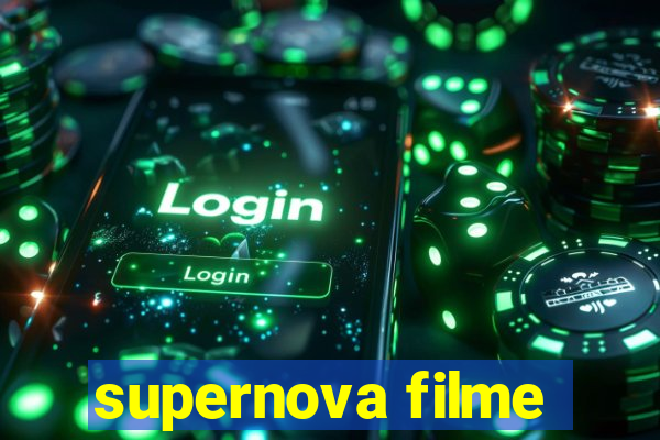 supernova filme