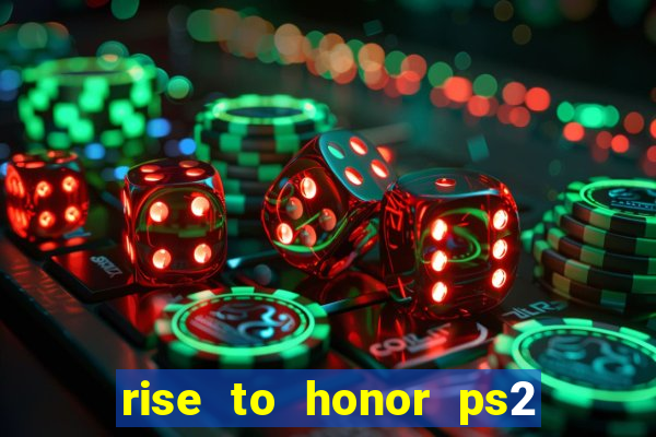 rise to honor ps2 iso pt br