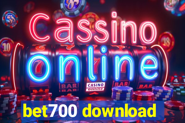 bet700 download