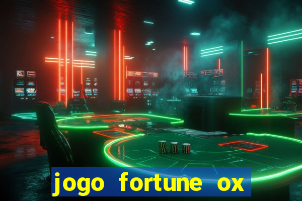 jogo fortune ox demo grátis