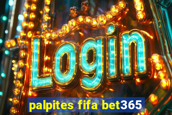 palpites fifa bet365