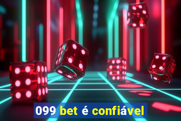 099 bet é confiável