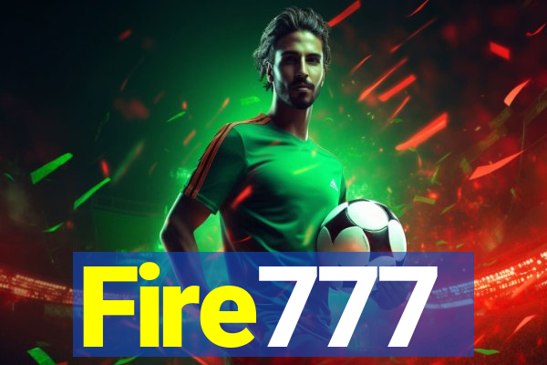 Fire777