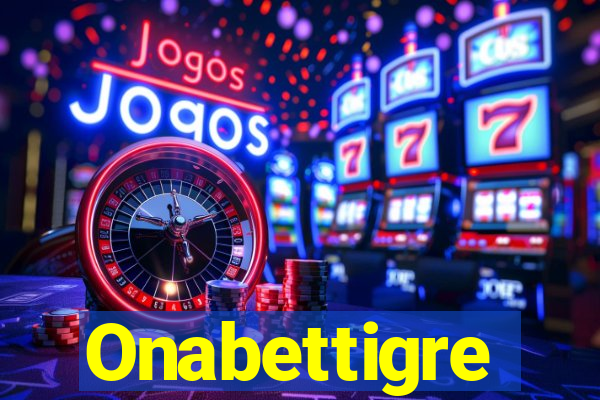 Onabettigre