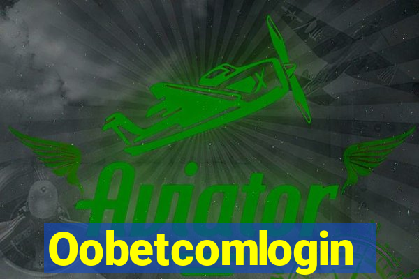 Oobetcomlogin