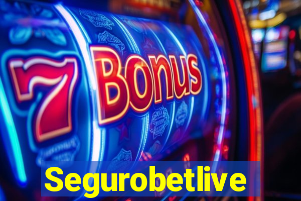 Segurobetlive