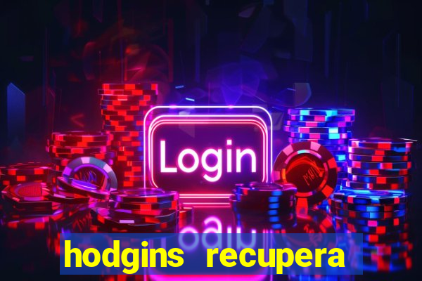 hodgins recupera sua fortuna