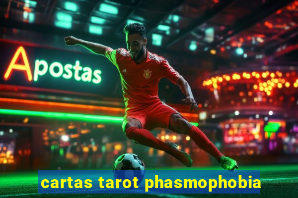 cartas tarot phasmophobia