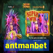 antmanbet