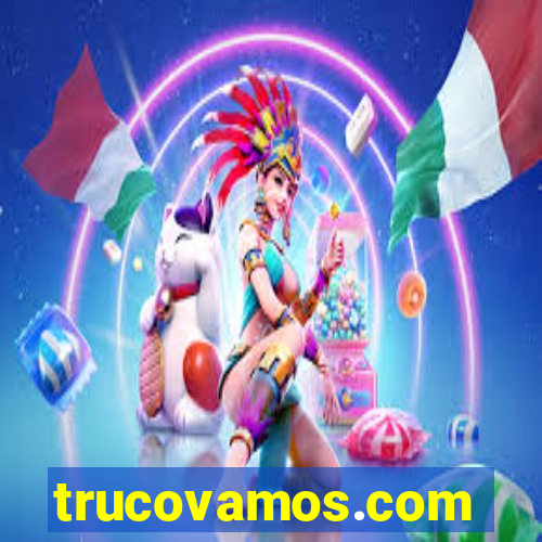 trucovamos.com