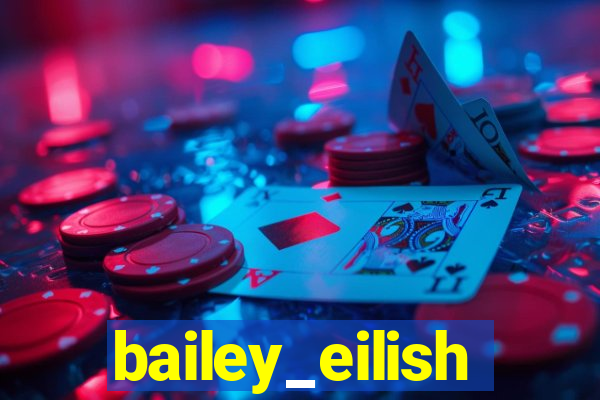 bailey_eilish