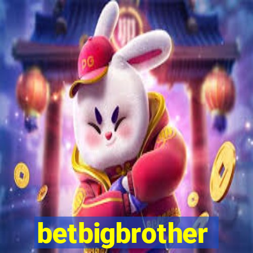 betbigbrother