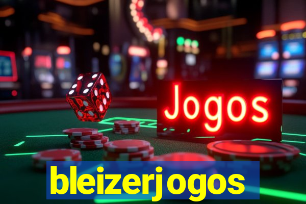 bleizerjogos