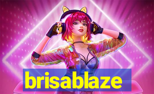 brisablaze