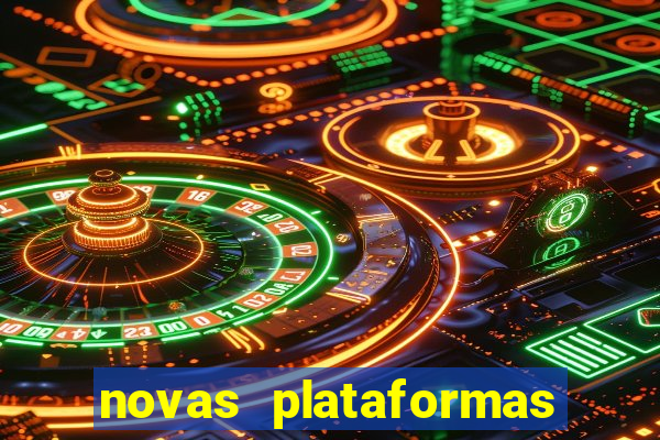 novas plataformas fortune tiger